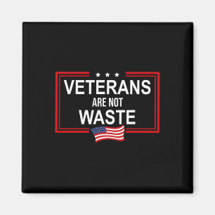 Veteranen sind kein Abfall Anti Trump Pro Veterane Magnet