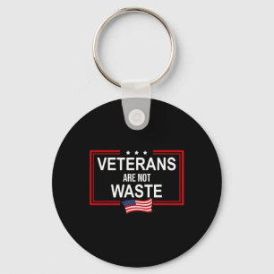 Veteranen sind kein Abfall Anti Trump Pro Veterane Schlüsselanhänger