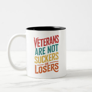 Veteranen sind keine Dummköpfe oder Verlierer Trum Zweifarbige Tasse