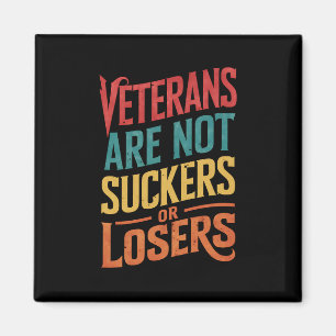 Veteranen sind keine Trottel oder Verlierer Trump- Magnet