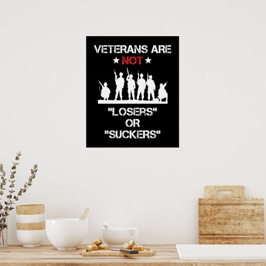 Veteranen sind keine Verlierer oder Sucker Poster (Küche)