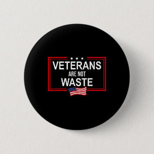 Veteranen sind nicht verschwendet Anti Trump Pro V Button