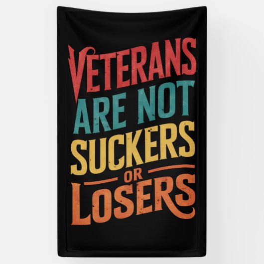 Veteranen sind weder Schwindel noch Verlierer Trum Banner (Vertikal)