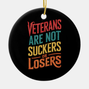 Veteranen sind weder Schwindel noch Verlierer Trum Keramik Ornament