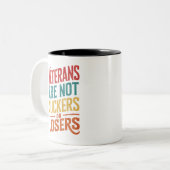 Veteranen sind weder Schwindel noch Verlierer Trum Zweifarbige Tasse (Vorderseite Links)