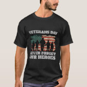 Veteranen vergessen nie unsere Helden, die US-Flag T-Shirt (Vorderseite)