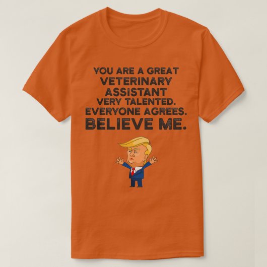 Veterinär-Assistent Funny Trump T-Shirt (Design vorne)
