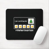Veterinär Ich arbeite für Weihnachtsferien 5 St. Mousepad (Mit Mouse)