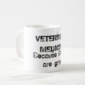 Veterinärmedizin: Weil Leute grob sind Kaffeetasse (Vorderseite Links)