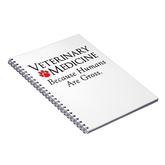 Veterinärmedizin…. Weil Menschen grob sind Notizblock (Rechte Seite)