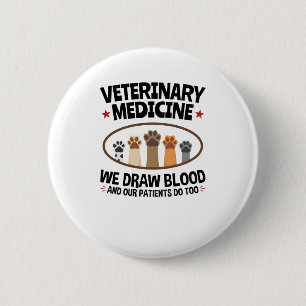 Veterinärmedizinischer Funny Zeichne Blutquote Button
