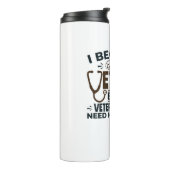 Veterinärwesen, weil Tierärzte auch Helden brauche Thermosbecher (Nach links gedreht)