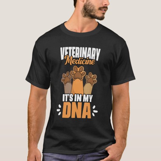 Veterinary Medicine It's In My DNA Vet Med Worker T-Shirt (Vorderseite)