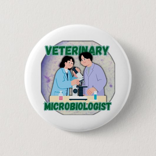Veterinary Microbiologist – Lab Science Design Button (Vorderseite)