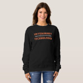 Veterinary Technologist Professional Veterinarian  Sweatshirt (Vorne ganz)