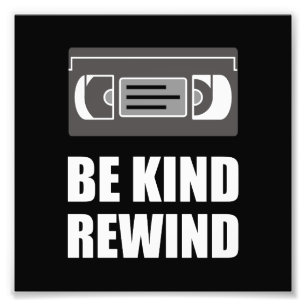 VHS Cassette Tape Be Kind Rewind White.png Fotodruck