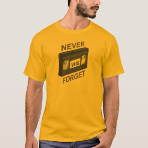 VHS, Niemals vergessen T-Shirt