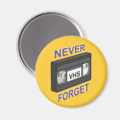 VHS, vergessen Sie nie Magnet (Vorderseite/Rückseite)