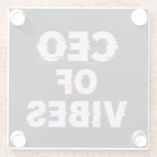 VIBE CEO PROTOCOL - Reality Glitch (Instant Aura U Glasuntersetzer (Rückseite)