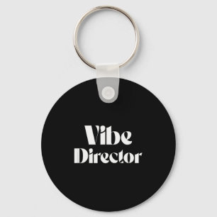 Vibe Director Fette Energie Leader Text Design Schlüsselanhänger