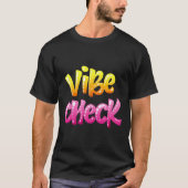 Vibe Karo Cool Meme T-Shirt (Vorderseite)