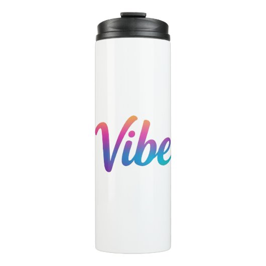 Vibe Rainbow Gradient Script Thermal Tumbler Thermosbecher (Vorderseite)
