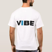 VIBE (weißes) T-Shirt (Rückseite)