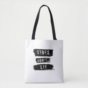 Vibes Don't Lie Tasche