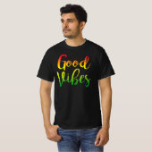 Vibes Good Only Rasta Reggae Roots T-Shirt (Vorne ganz)
