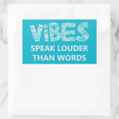 Vibes spricht lauter als Worte Rechteckiger Aufkleber (Tasche)