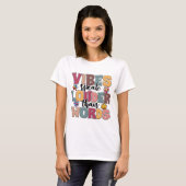 Vibes spricht lauter als Worte T-Shirt (Vorne ganz)