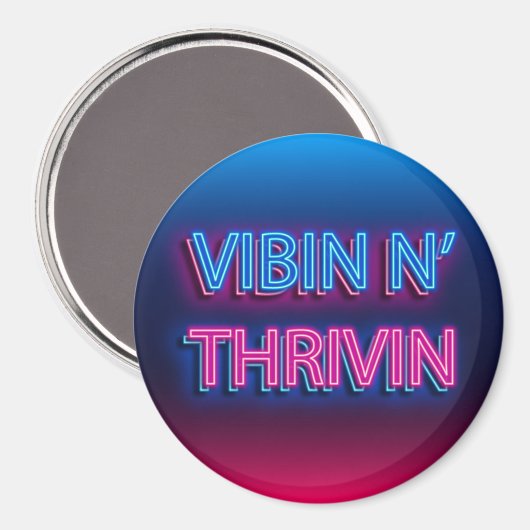 Vibin N' Thrivin Neon Sign Magnet (Vorderseite/Rückseite)