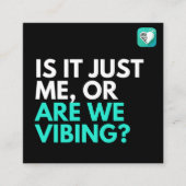 Vibing? Quadratische Visitenkarte (Vorderseite)