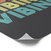 Vibing Shirt. Awesome Feeling, Feel Good Motivatio Poster (Ecke)