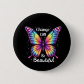 Vibrant 'Change is Beautiful' Butterfly Button (Vorderseite)