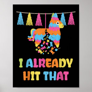 Vibrant Cinco de Mayo Piñata_ Ich habe bereits get Poster