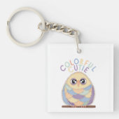 Vibrant Colorful Owl with Text Schlüsselanhänger (Vorderseite)