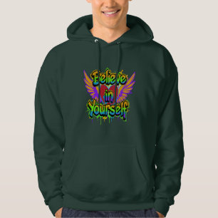 Vibrant Graffiti Believe in Yourself Hoodie -