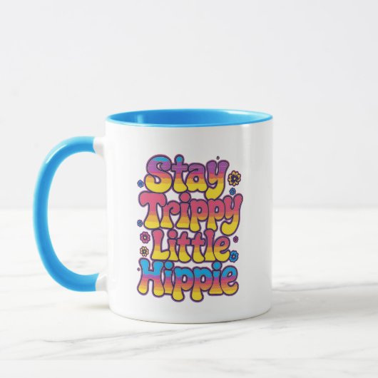 Vibrant Rainbow Stay Trippy Hippie Quote Tasse (Links)