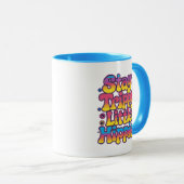 Vibrant Rainbow Stay Trippy Hippie Quote Tasse (VorderseiteRechts)