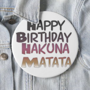 Vibrany Happy Birthday Hakuna Matata Design Button