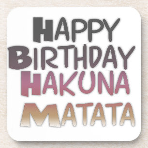 Vibrany Happy Birthday Hakuna Matata Design Getränkeuntersetzer