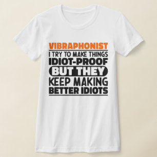 Vibraphonist Ich versuche Dinge zu machen Lustige T-Shirt