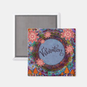 Vibration Floral Hübsch farbige Inspiritivität Magnet (Vorderseite/Rückseite)