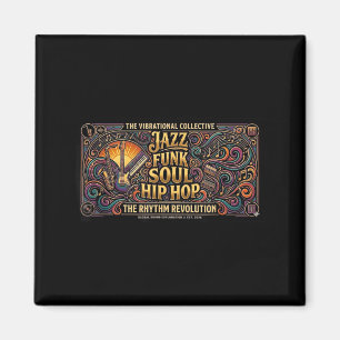 Vibrationsorientierter kollektiver Jazz Funk Soul  Magnet