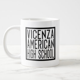 Vicenza American High School Jumbo-Tasse