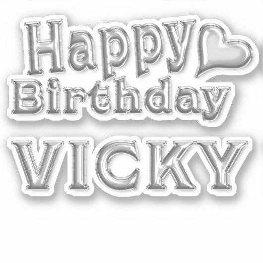 Vicky Happy Birthday silver Aufkleber Sticker (Vorderseite)