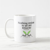 Victor Hugo Motivation Zitat - Ant Tenacity Kaffeetasse (Links)