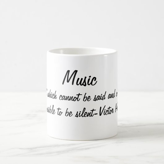 Victor Hugo Music Quote Kaffeetasse (Mittel)