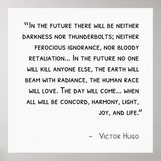 Victor Hugo Quote Poster (Vorne)